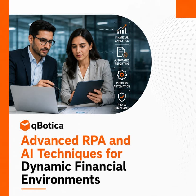 Advanced RPA and AI Techniques for Dynamic Financial Environments