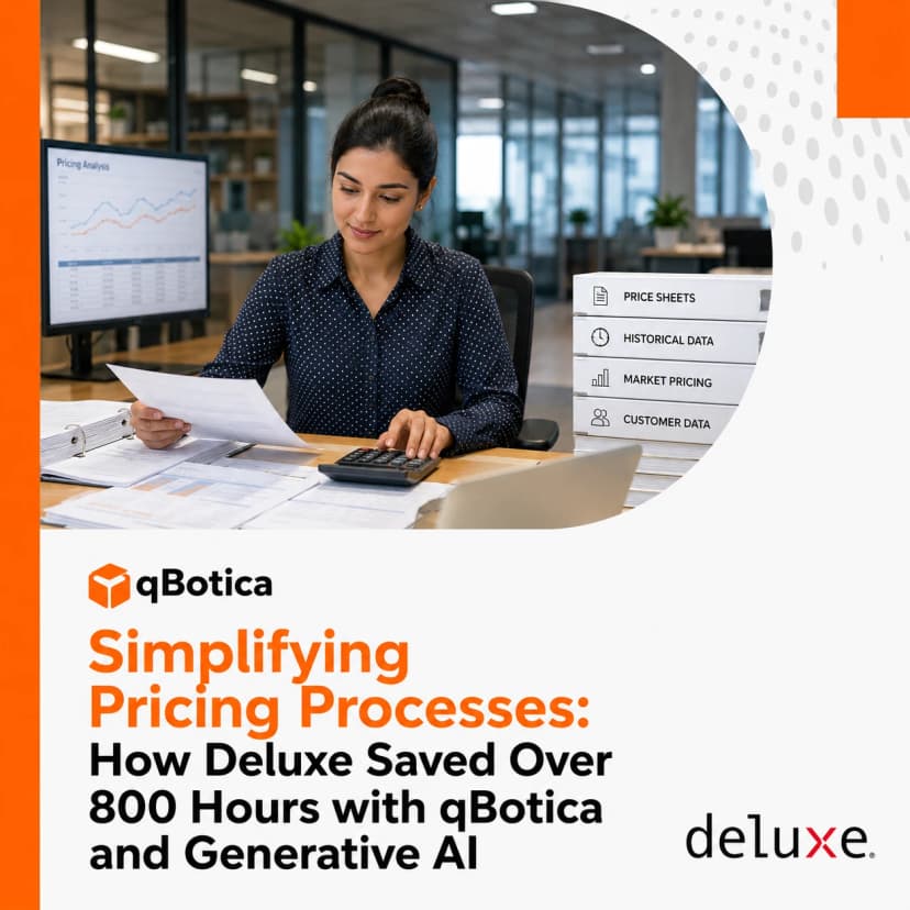Simplifying Pricing Processes: How Deluxe Saved Over 800 Hours with qBotica and Generative AI