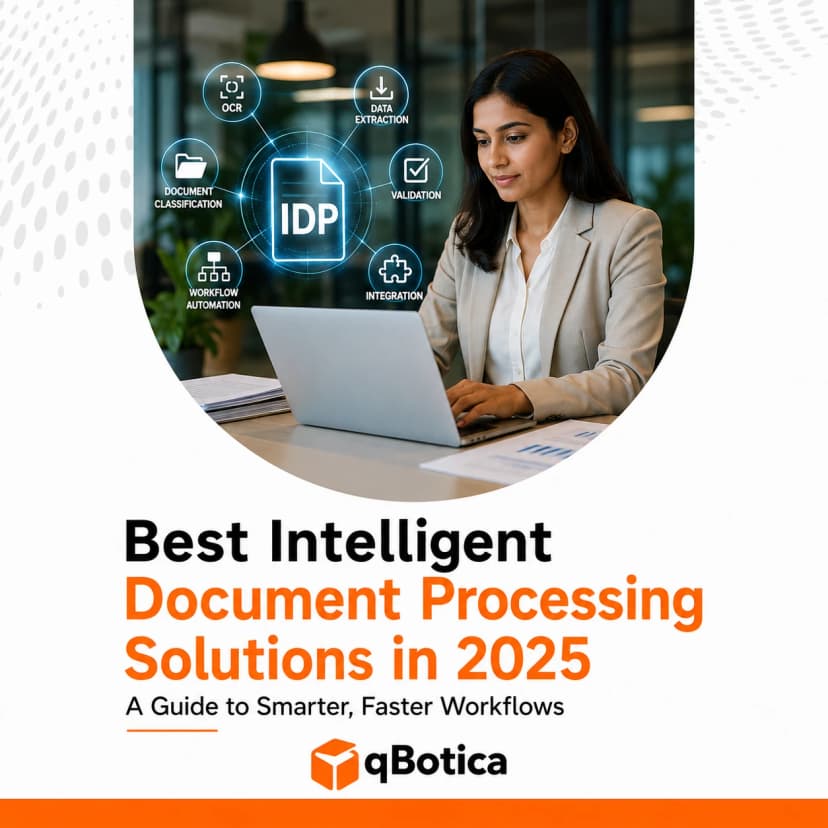 Best Intelligent Document Processing Solutions in 2025 A Guide to Smarter, Faster Workflows