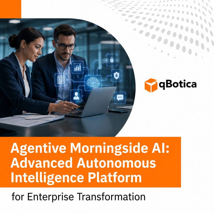 Agentive Morningside AI: Advanced Autonomous Intelligence Platform for Enterprise Transformation
