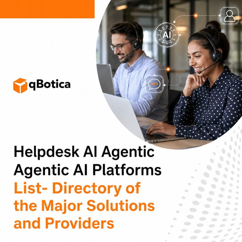 Helpdesk AI Agentic Agentic AI Platforms List – Directory of the Major Solutions and Providers