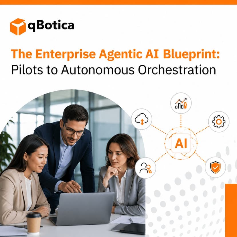 The Enterprise Agentic AI Blueprint: Pilots to Autonomous Orchestration