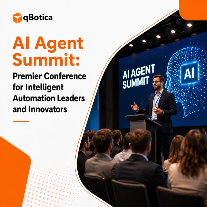 AI Agent Summit: Premier Conference for Intelligent Automation Leaders and Innovators